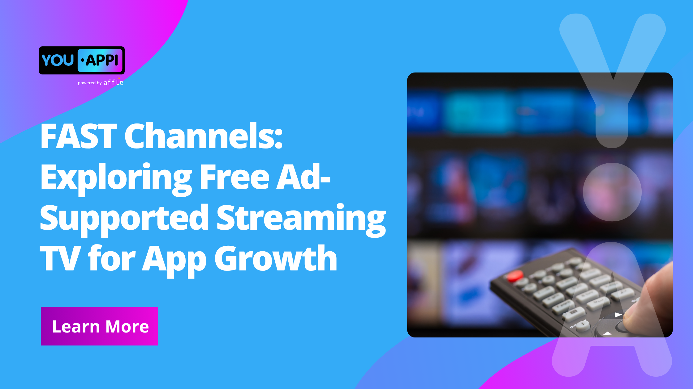 FAST Channels: Exploring Free Ad-Supported Streaming TV for App Growth