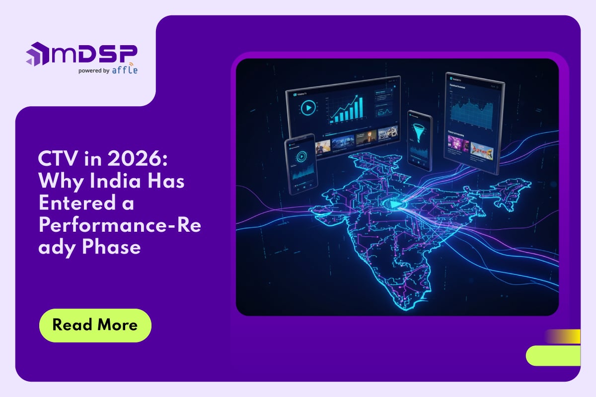 CTV in 2026: Why India Has Entered a Performance-Ready Phase for Cross-Screen Growth