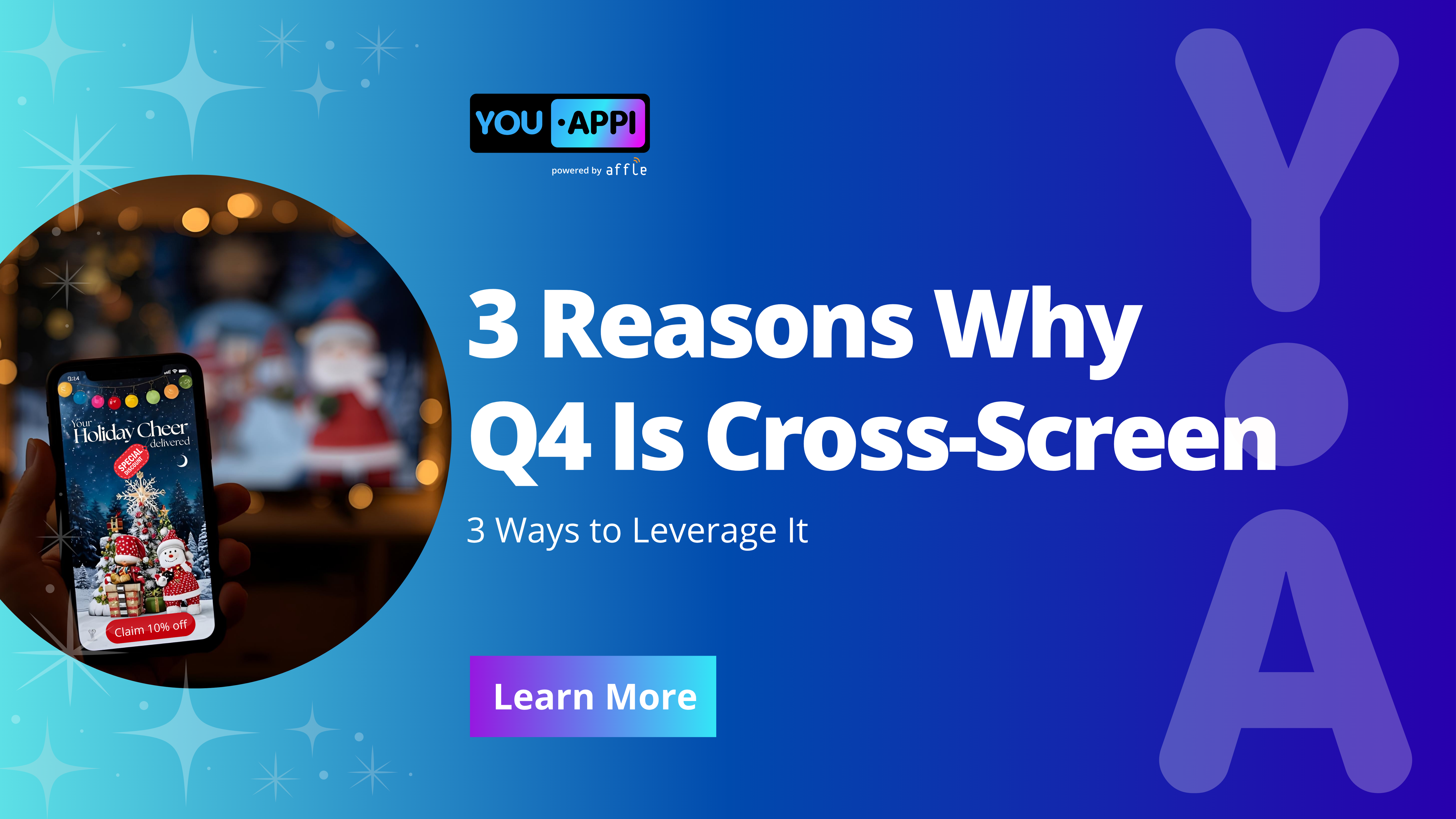 3 Reasons Q4 Is Cross-Screen and 3 Ways to Leverage It